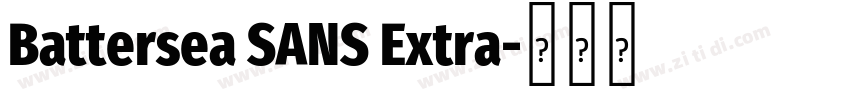 Battersea SANS Extra字体转换 Battersea SANS Extra字体转换